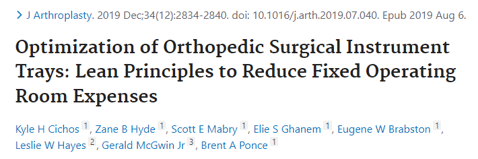 Optimization of Orthopedic Surgical Instrument Trays: Lean Principles to Reduce Fixed Operating Room Expenses
