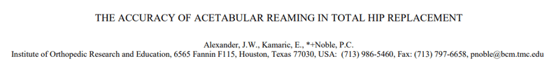The Accuracy of Acetabular Reaming in Total Hip Replacement