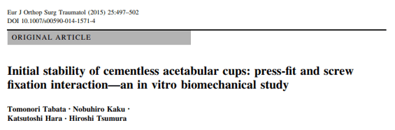 Initial stability of cementless acetabular cups: press-fit and screw fixation interaction – an invitro biomechanical study
